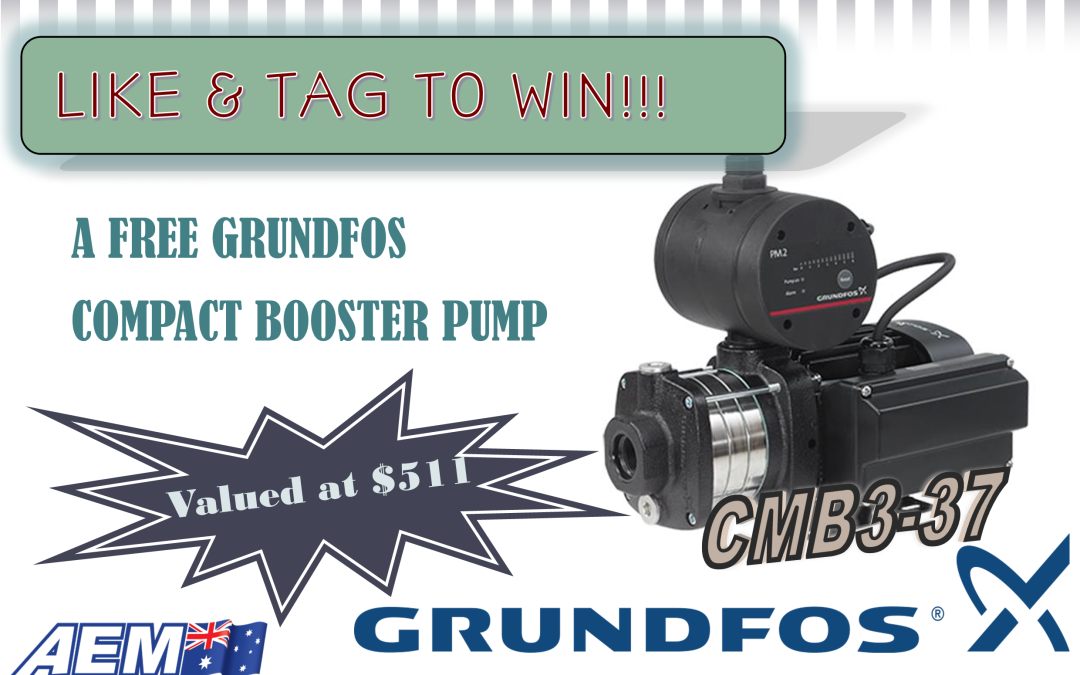 WIN a FREE GRUNDFOS PUMP!!